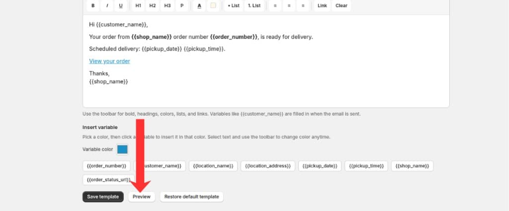 Preview button on the Ready for delivery email template editor
