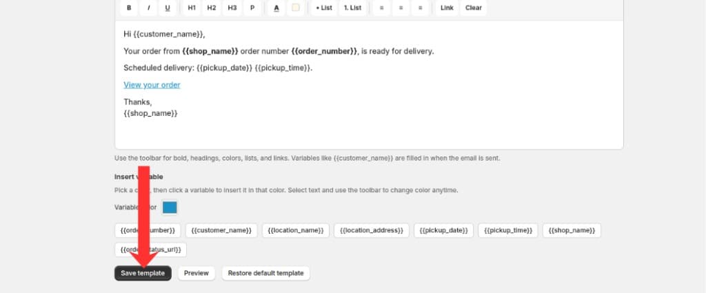 Save template button on the Ready for delivery email template editor