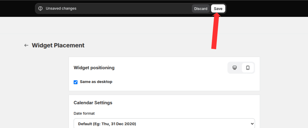 Save button in the unsaved changes bar on the Widget Placement page