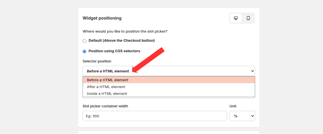 Selector position dropdown on the Widget Placement page